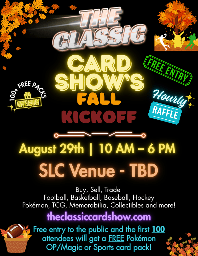 The Classic Card Show Fall Kickoff Event Flyer