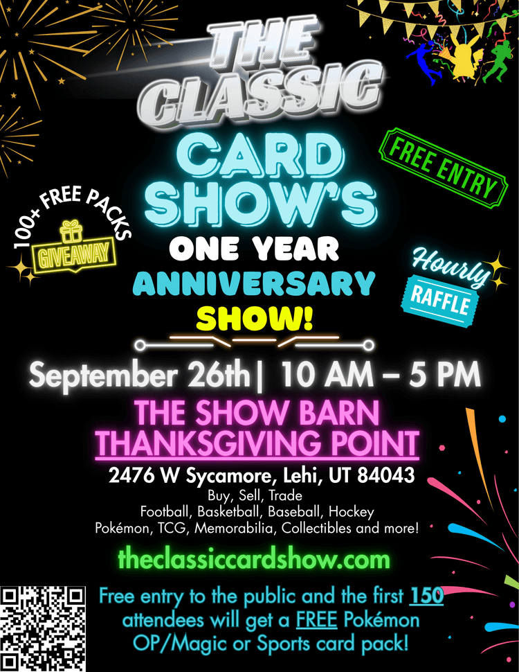The Classic Card Show 1 Year Anniversary Show Event Flyer
